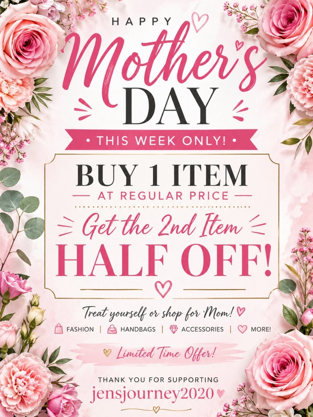 Mother's Day Sale buy any item regular price second item 50% off This week